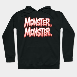 Monster Monster Hoodie